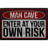 OT5611H - Man Cave, Enter at your own Risk